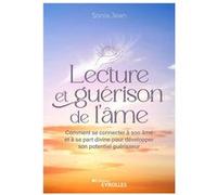 Lecture et guérison de l'âme Sonia Jean (Auteur)