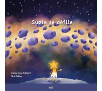 Lecture facilitee - 3 albums: Suzie se défile, L'oiseau moqueur, Une drôle de surprise