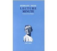 Lecture minute Hermann Hesse (Auteur), Jean Malaplate (Traduction), Bertrand Lévy (Edité par)