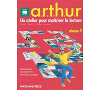 LECTURE NIVEAU 4. Un atelier pour maîtriser la lecture