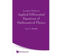 Lecture Notes In Applied Differential Equations Of Mathematical Physics