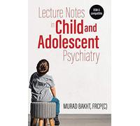 Lecture Notes In Child And Adolescent Psychiatry