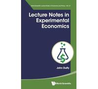 Lecture Notes In Experimental Economics