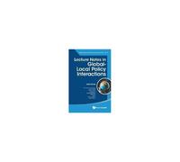 Lecture Notes In Global-Local Policy Interactions