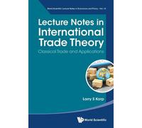 Lecture Notes In International Trade Theory