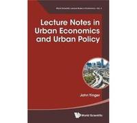 Lecture Notes In Urban Economics And Urban Policy