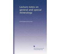 Lecture notes on general and special mineralogy