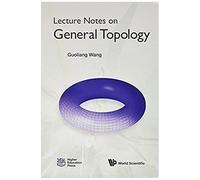 Lecture Notes On General Topology