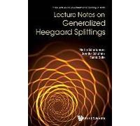 Lecture Notes On Generalized Heegaard Splittings