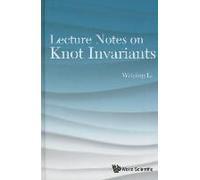 Lecture Notes On Knot Invariants