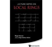 Lecture Notes On Local Rings (Hardcover) Birger Aarhus Univ Iversen, Denmark (Auteur)