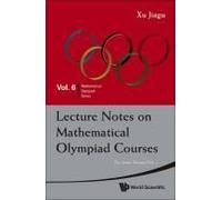 Lecture Notes On Mathematical Olympiad Courses: For Junior Section (In 2 Volumes)