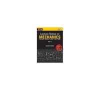 Lecture Notes On Mechanics- Physics Galaxy (Jee Mains & Advance, Bitsat, Neet, Aiims) - Vol. I