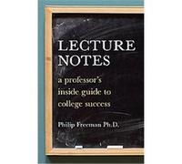 Lecture Notes Philip Mitchell Freeman (Auteur)