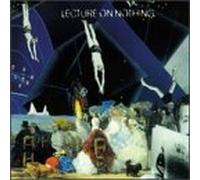 Lecture on Nothing - Lecture on Nothing