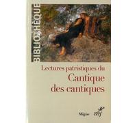 Lectures patristiques du Cantique des Cantiques