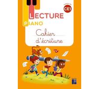 Lecture Piano CE1 - Cahier d'écriture - Programmes 2025