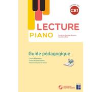 Lecture Piano CE1 - Guide pédagogique (+ ressources numériques) - Programmes 2025