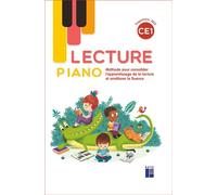 Lecture Piano CE1 - manuel avec piano - Programmes 2025 Méthode pour consolider l'apprentissage de la lecture et améliorer la fluence - Sandrine Monnier-Murariu - Retz Eds - broché - Scolaire / Univer