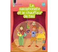 Lecture Piano CP - Album Le saxophoniste et le chauffeur de taxi - Pack de 5: Série 2 - Album période 5