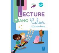Lecture piano CP. Cahier d'exercices [ADAPTE AUX DYS]