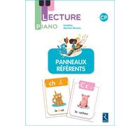 Lecture piano CP - Panneaux référents - Sandrine Monnier-Murariu - Retz Eds - broché - Scolaire / Universitaire
