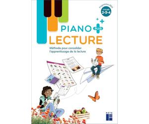 Lecture Piano + - Manuel de l'élève - Remédiation CE-CM, ULIS, SEGPA, RASED, UPE2A: Méthode pour consolider l'apprentissage de la lecture