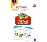 Lecture piano : Panneaux référents CE1 Sandrine Monnier-Murariu (Auteur), Géraldine Mat (Auteur)