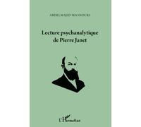 Lecture psychanalytique de Pierre Janet - Abdelmajid Mansouri - L'harmattan - broché - Livre