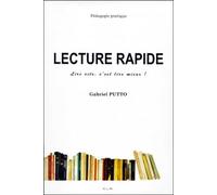 Lecture rapide: Dossier pédagogique, lire vite, c'est lire mieux !