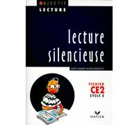 Objectif Lecture - Lecture silencieuse CE2