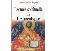 Lecture spirituelle de l'Apocalypse : Viens, Seigneur Jésus !
