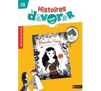 Blanche-Neige - Histoires À Dévorer