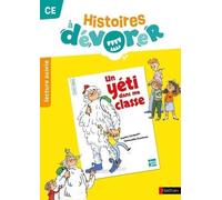 Lecture Suivie Ce Histoires À Dévorer - Un Yéti Dans Ma Classe