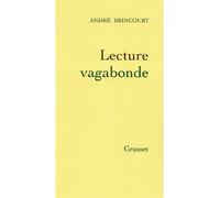 Lecture vagabonde - André Brincourt - Grasset - broché - Roman