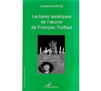 Lectures Asiatiques De L'oeuvre De François Truffaut