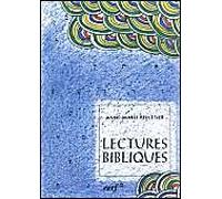 Lectures Bibliques - Aux Sources De La Culture Occidentale