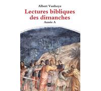 Lectures bibliques des dimanches, Année A - Albert Vanhoye - Artege - broché - Essai