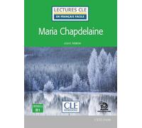 Lectures Clé en français facile - Maria Chapdelaine niveau B1 - Louis Hémon - Cle International - broché - Méthode de langue