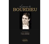 Lectures de Bourdieu - Frédéric Lebaron - Ellipses - broché - Etude