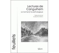 Lectures de canguilhem. le normal et le pathologique