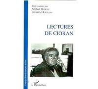 Lectures de cioran Norbert Dodille (Auteur), Gabriel Liiceanu (Auteur)