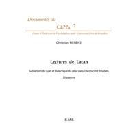 Lectures de Lacan Subversion du sujet et dialectique du désir dans l'inconscient freudien, "Lituraterre" - Christian Fierens - Eme Et Intercommunications - broché - Etude