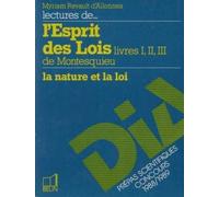 Lectures De "L'esprit Des Lois", Livres I, Ii, Iii De Montesquieu - La Nature Et La Loi