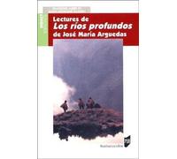 Lectures De Los Rios Profundos De José Maria Arguedas