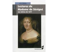 Lectures de madame de sevigne Lettres de l'année 1671 - Pur - Presses Universitaires Rennes - broché - Essai