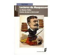 Lectures De Maupassant - La Maison Tellier, Contes Du Jour Et De La Nuit