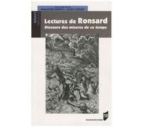 Lectures De Ronsard - Discours Des Miseres De Ce Temps