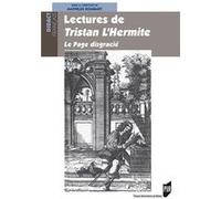 Lectures de tristan l hermite Pur (Auteur)