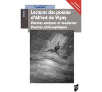 Lectures des poésies d'Alfred de Vigny Esther Pinon (Auteur)